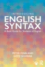 Introducing English Syntax : A Basic Guide for Students of English - Book