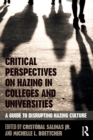 Critical Perspectives on Hazing in Colleges and Universities : A Guide to Disrupting Hazing Culture - Book