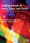 Leading Schools to Learn, Grow, and Thrive : Using Theory to Strengthen Practice - Book