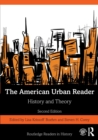 The American Urban Reader : History and Theory - Book