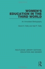 Women's Education in the Third World : An Annotated Bibliography - Book