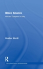 Black Spaces : African Diaspora in Italy - Book