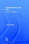 Contemporary Just War : Theory and Practice - Book