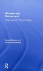 Women and Retirement : Challenges of a New Life Stage - Book