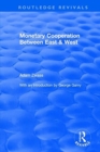 Monetary Cooperation Between East and West - Book