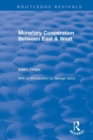 Monetary Cooperation Between East and West - Book