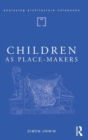 Children as Place-Makers : the innate architect in all of us - Book