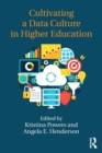 Cultivating a Data Culture in Higher Education - Book