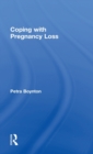 Coping with Pregnancy Loss - Book