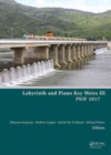 Labyrinth and Piano Key Weirs III : Proceedings of the 3rd International Workshop on Labyrinth and Piano Key Weirs (PKW 2017), February 22-24, 2017, Qui Nhon, Vietnam - Book