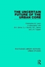 The Uncertain Future of the Urban Core - Book