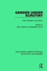 Gender Under Scrutiny : New Inquiries in Education - Book