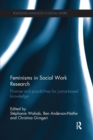 Feminisms in Social Work Research : Promise and possibilities for justice-based knowledge - Book