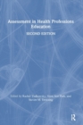 Assessment in Health Professions Education - Book