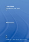 Love Letters : Saving Romance in the Digital Age - Book