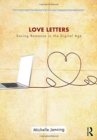 Love Letters : Saving Romance in the Digital Age - Book