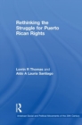 Rethinking the Struggle for Puerto Rican Rights - Book
