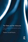 The State and the Advocate : Case studies on development policy in Asia - Book