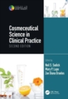 Cosmeceutical Science in Clinical Practice : Second Edition - Book