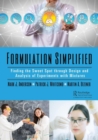 Formulation Simplified : Finding the Sweet Spot through Design and Analysis of Experiments with Mixtures - Book