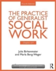 The Practice of Generalist Social Work : Chapters 6-9 - Book