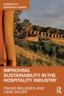 Improving Sustainability in the Hospitality Industry - Book