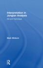 Interpretation in Jungian Analysis : Art and Technique - Book