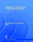 Chapters 1-7: The Practice of Generalist Social Work : Chapters 1-7 - Book