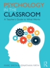 Psychology in the Classroom : A Teacher's Guide to What Works - Book