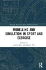 Modelling and Simulation in Sport and Exercise - Book