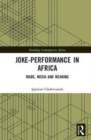 Joke-Performance in Africa : Mode, Media and Meaning - Book