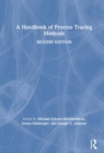A Handbook of Process Tracing Methods : 2nd Edition - Book