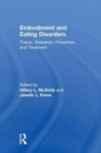 Embodiment and Eating Disorders : Theory, Research, Prevention and Treatment - Book