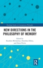 New Directions in the Philosophy of Memory - Book