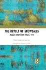 The Revolt of Snowballs : Murano Confronts Venice, 1511 - Book