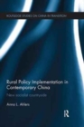 Rural Policy Implementation in Contemporary China : New Socialist Countryside - Book