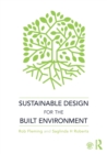 Sustainable Design for the Built Environment - Book
