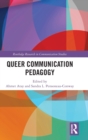 Queer Communication Pedagogy - Book