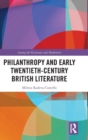 Philanthropy and Early Twentieth-Century British Literature - Book