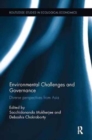 Environmental Challenges and Governance : Diverse perspectives from Asia - Book