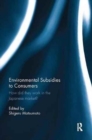 Environmental Subsidies to Consumers : How did they work in the Japanese market? - Book