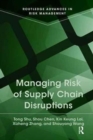 Managing Risk of Supply Chain Disruptions - Book