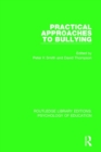 Practical Approaches to Bullying - Book