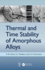 Thermal and Time Stability of Amorphous Alloys - Book