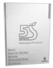 5S Office: Version 2 Participant Workbook - Book