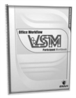 VSM Office Workflow: Participant Workbook : Participant Workbook - Book