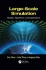 Large-Scale Simulation : Models, Algorithms, and Applications - Book