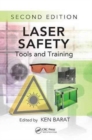 Laser Safety : Tools and Training, Second Edition - Book