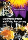 Multimedia Image and Video Processing - Book