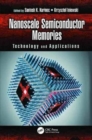 Nanoscale Semiconductor Memories : Technology and Applications - Book